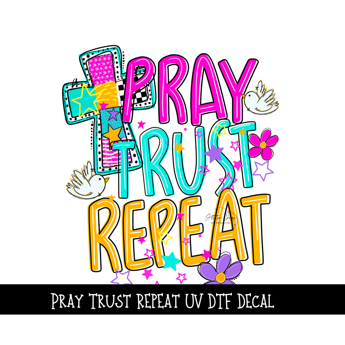 Pray Trust Repeat UV DTF Decal