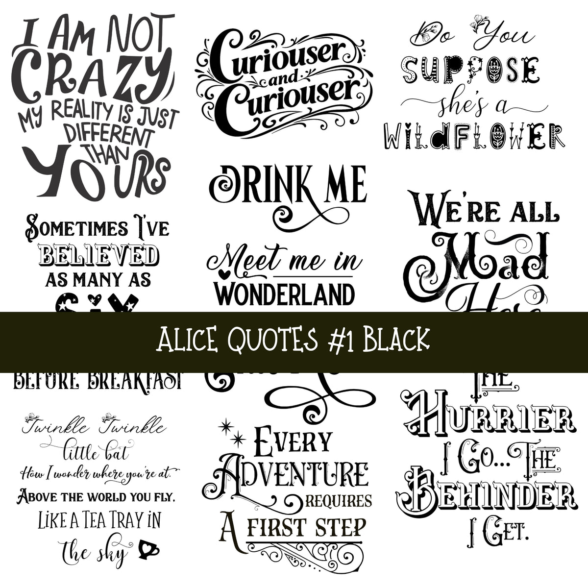 Alice Quotes #1 UV DTF Decal sheets 5 Color Options  available