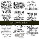 Alice Quotes #1 UV DTF Decal sheets 5 Color Options  available