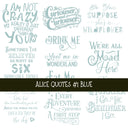Alice Quotes #1 UV DTF Decal sheets 5 Color Options  available