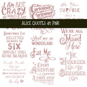 Alice Quotes #1 UV DTF Decal sheets 5 Color Options  available