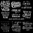 Alice Quotes #1 UV DTF Decal sheets 5 Color Options  available