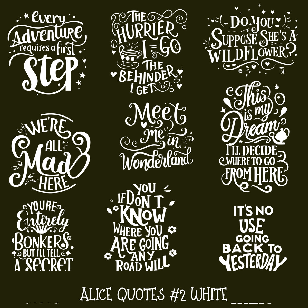 Alice Quotes #2 UV DTF Decal sheets 5 Color Options  available