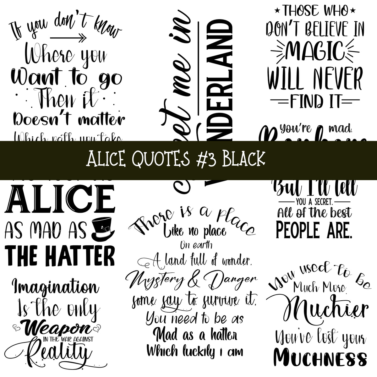 Alice Quotes #3 UV DTF Decal sheets 5 Color Options  available