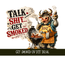 Get Smoked UV DTF Decal