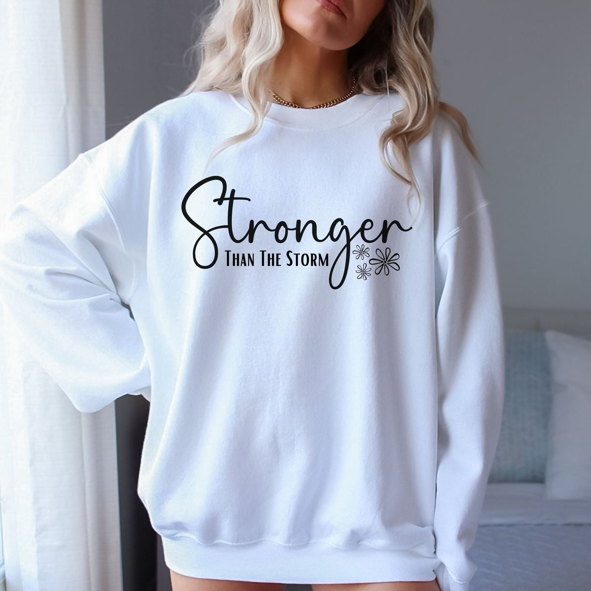 Stronger Than The Storm DTF Transfer- 2 colors