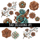 Bad Decisions UV DTF Decal sheets 2 Designs available