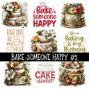 Bake someone happy Collection UV Decal sheets 2 to choose from