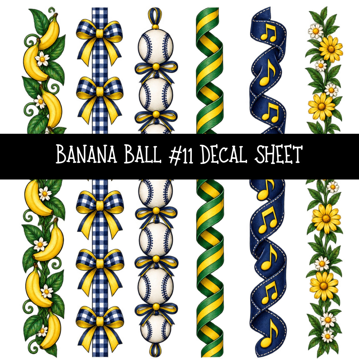 Banana Ball UV DTF Decal sheets 13 Designs available