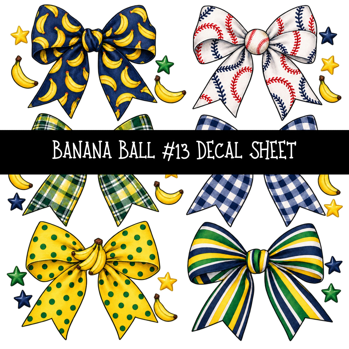 Banana Ball UV DTF Decal sheets 13 Designs available