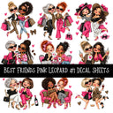 Best Friends Pink Leaoprd UV DTF Decal sheets 9 Designs available