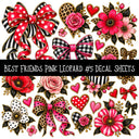 Best Friends Pink Leaoprd UV DTF Decal sheets 9 Designs available
