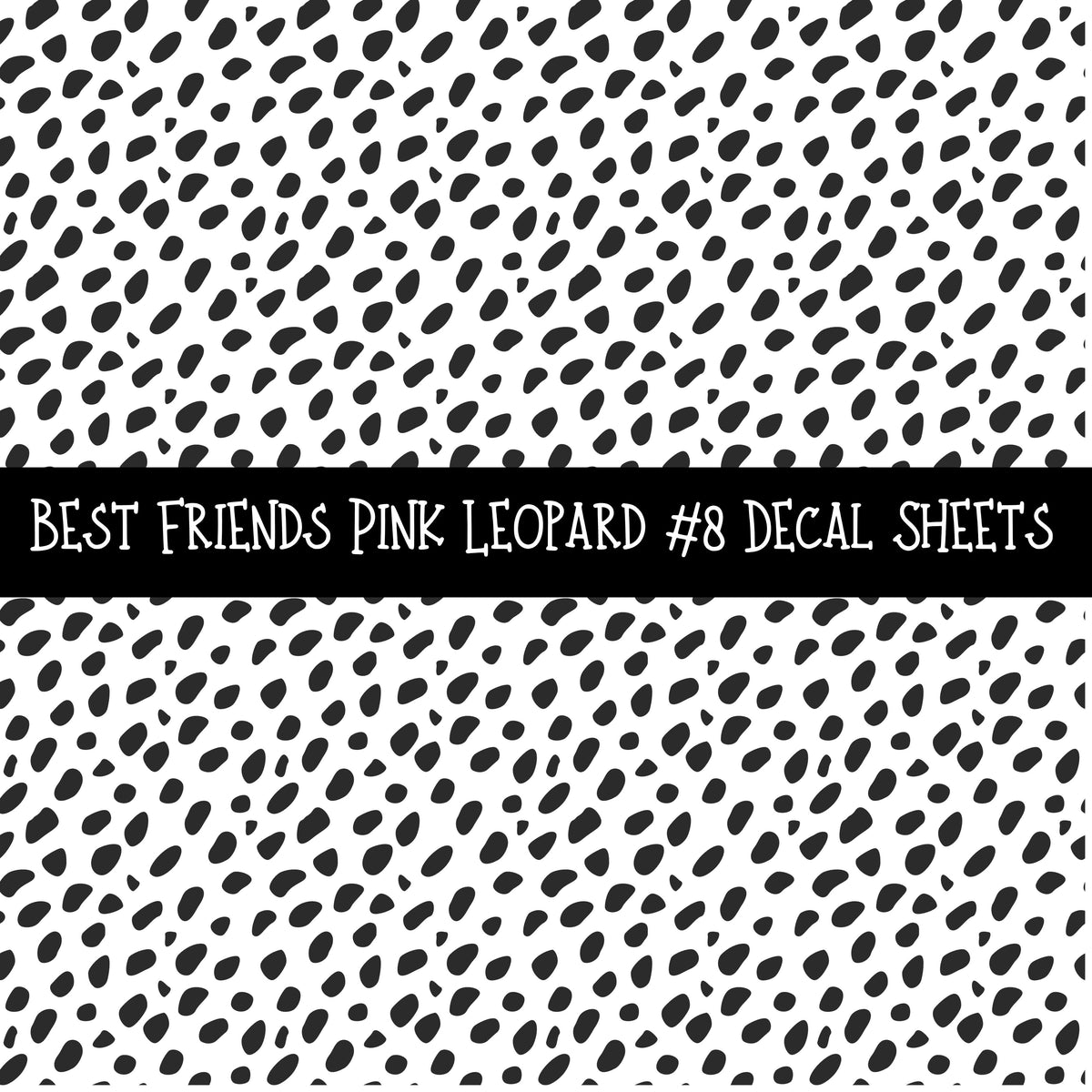 Best Friends Pink Leaoprd UV DTF Decal sheets 9 Designs available