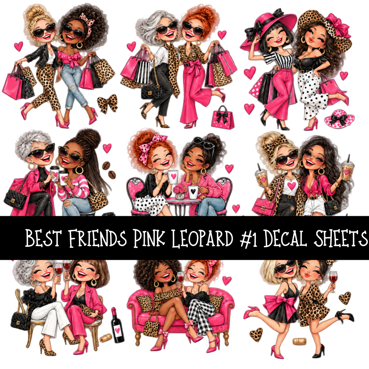 Best Friends Pink Leaoprd UV DTF Decal sheets 9 Designs available