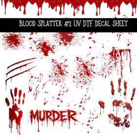 Blood Splatter #2 UV DTF Decal sheets
