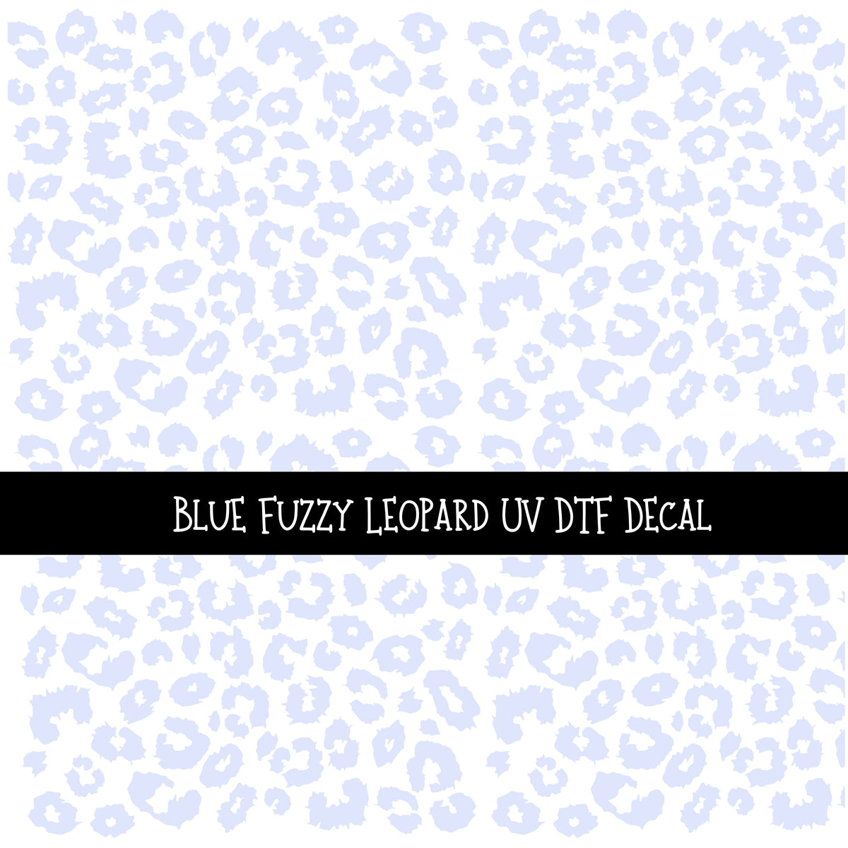 Fuzzy Leopard UV DTF Decal sheets 9 color Options