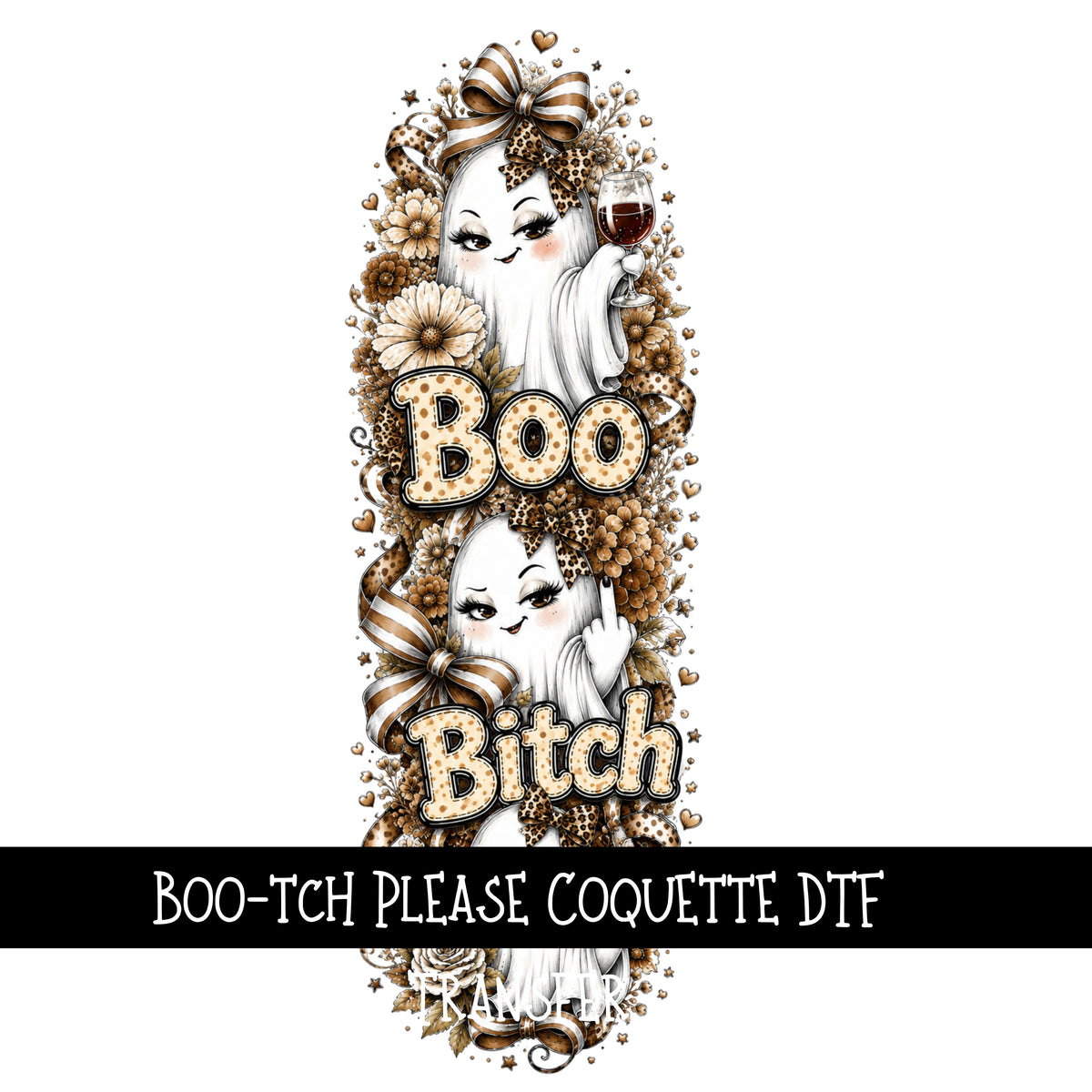 Boo-tch Please Coquette DTF Transfers 2 pc set