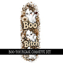 Boo-tch Please Coquette DTF Transfers 2 pc set
