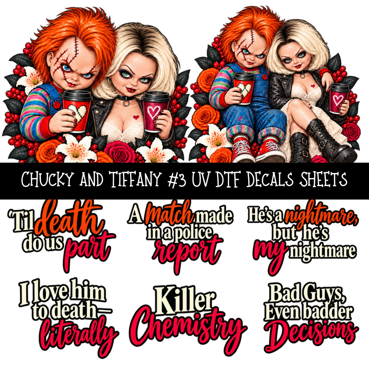 Chucky and Tiffany UV DTF Decal sheets 4 Designs available