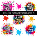 Color splash sarcasm UV DTF Decal Sheets 5 sheet designs to choose from
