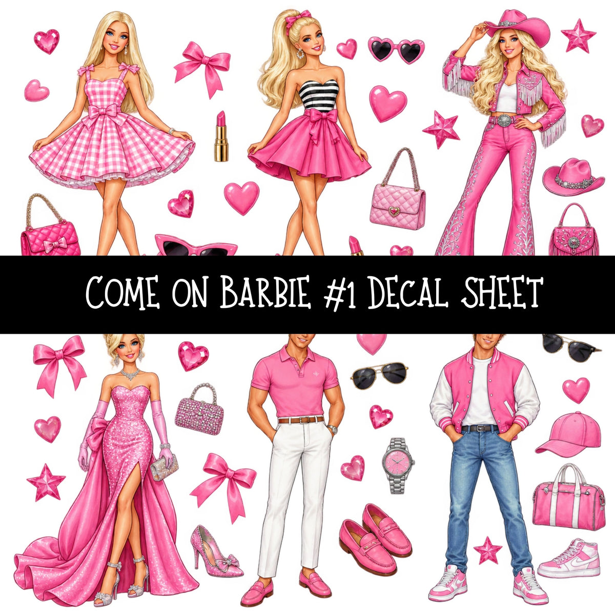 Come on Barbie UV DTF Decal sheets 13 Designs available