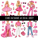 Come on Barbie UV DTF Decal sheets 13 Designs available