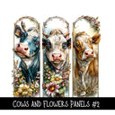 Cows and Flowers panels UV DTF Decal sheets 4 Designs to choose from