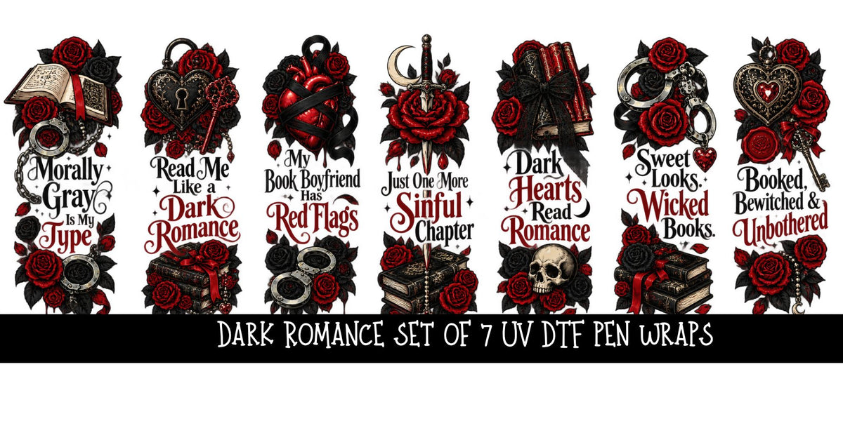 Dark Romance Bookmarks/Pen Wraps UV DTF Decal sheet- set of 7 Designs