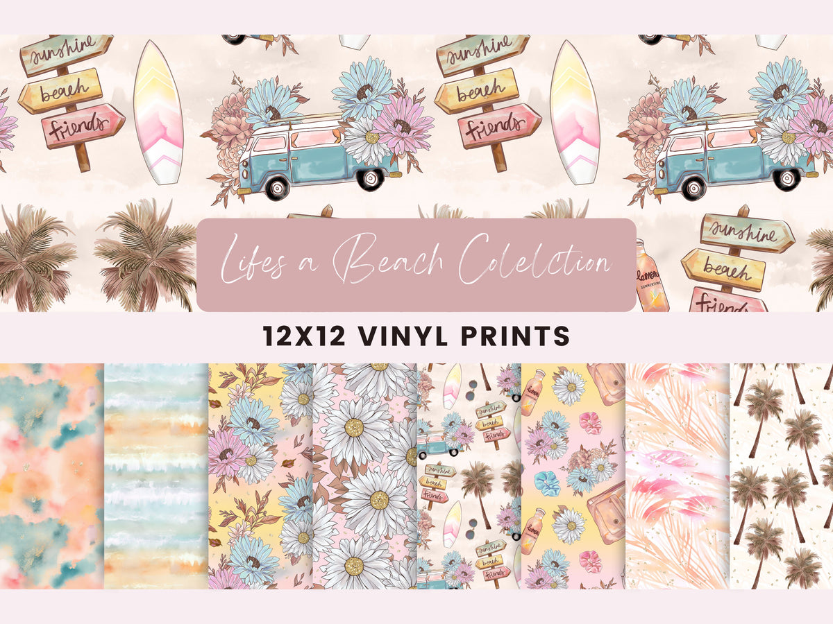 Life's a Beach Collection 12x12 Vinyl Sheets- 8 Designs Available