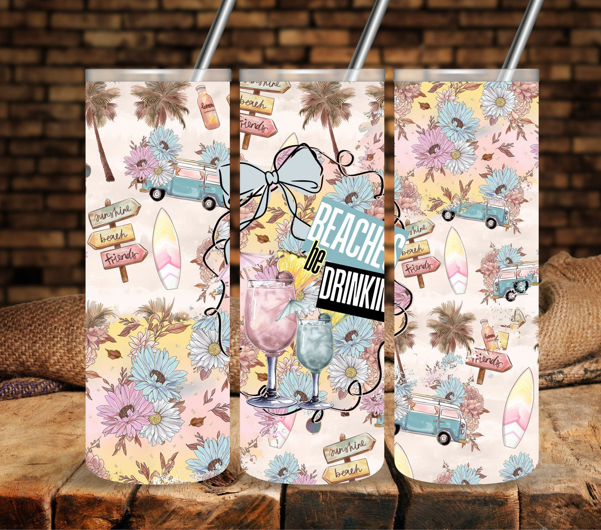Beaches be drinkin Vinyl tumbler wraps
