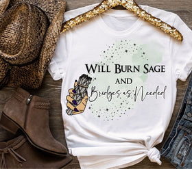 Will burn sage and bridges as needed DTF Transfers