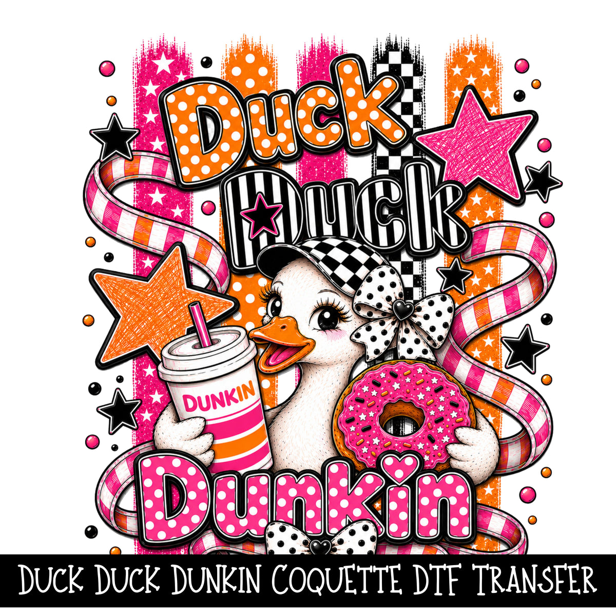 Duck Duck Dunkin Coquette DTF Transfers 2 pc set