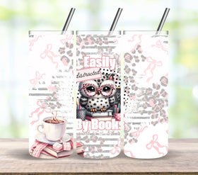 Easily distracted by books owl Vinyl tumbler wraps