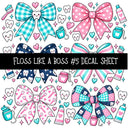 Floss like a boss UV DTF Decal sheets 8 Designs available