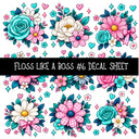 Floss like a boss UV DTF Decal sheets 8 Designs available