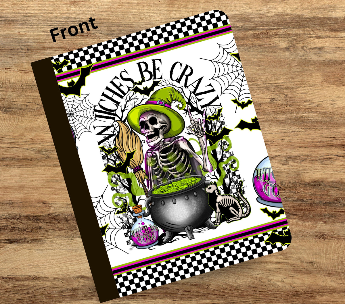 Witches be crazy vinyl composition notebook wrap