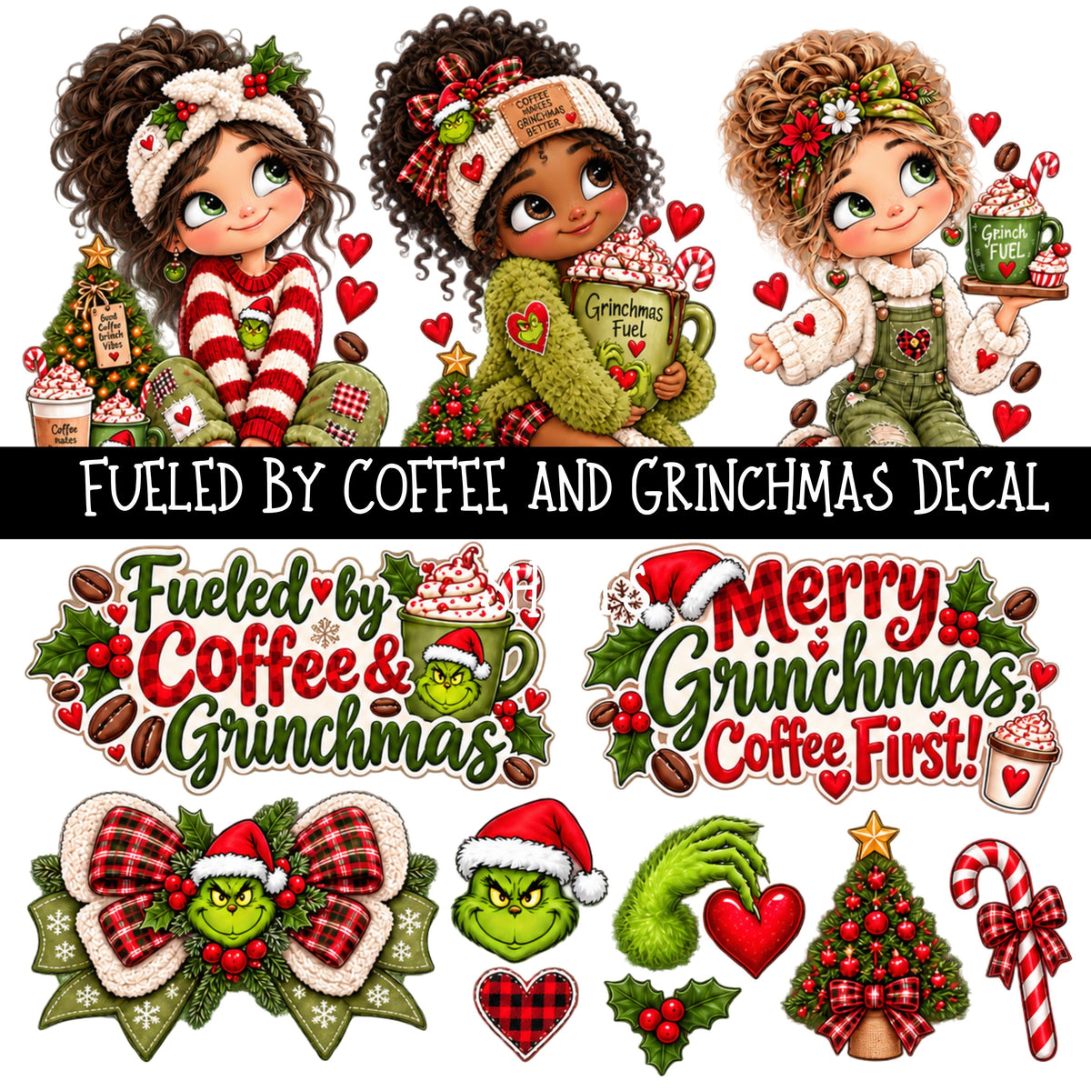 Fueled by Coffee and Grinchmas UV DTF Decal sheets