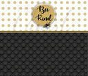 Gold and Black Bee Kind 20 oz Skinny Adhesive Vinyl Wrap