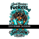 Good Morning Dachshund UV DTF Decal