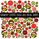 Grinchy Coffee Crew UV DTF Decal sheets 13 Designs available