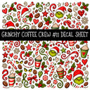 Grinchy Coffee Crew UV DTF Decal sheets 13 Designs available