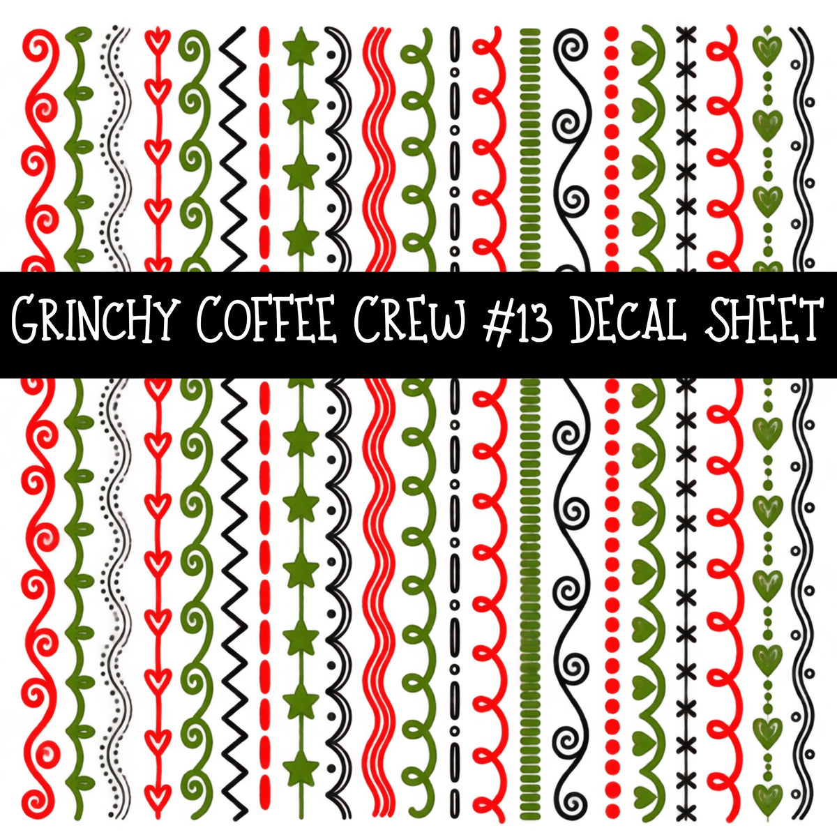 Grinchy Coffee Crew UV DTF Decal sheets 13 Designs available