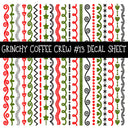 Grinchy Coffee Crew UV DTF Decal sheets 13 Designs available
