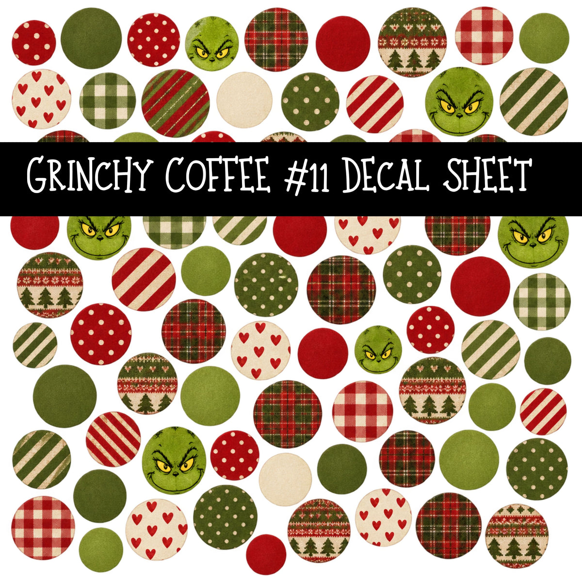 Grinchy Coffee UV DTF Decal sheets 12 Designs available