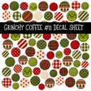 Grinchy Coffee UV DTF Decal sheets 12 Designs available
