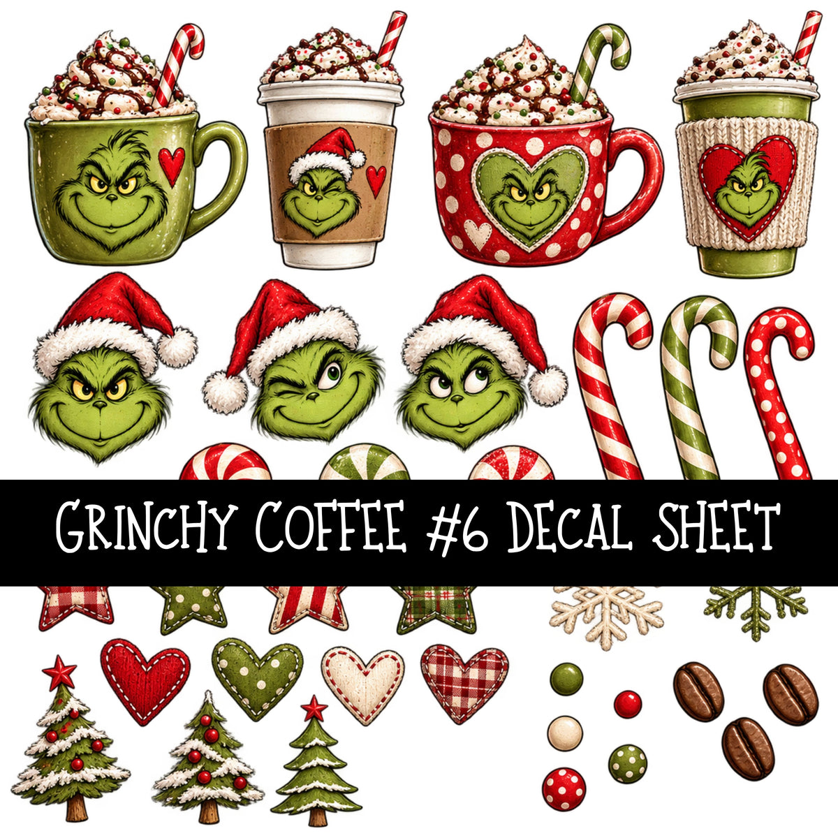 Grinchy Coffee UV DTF Decal sheets 12 Designs available