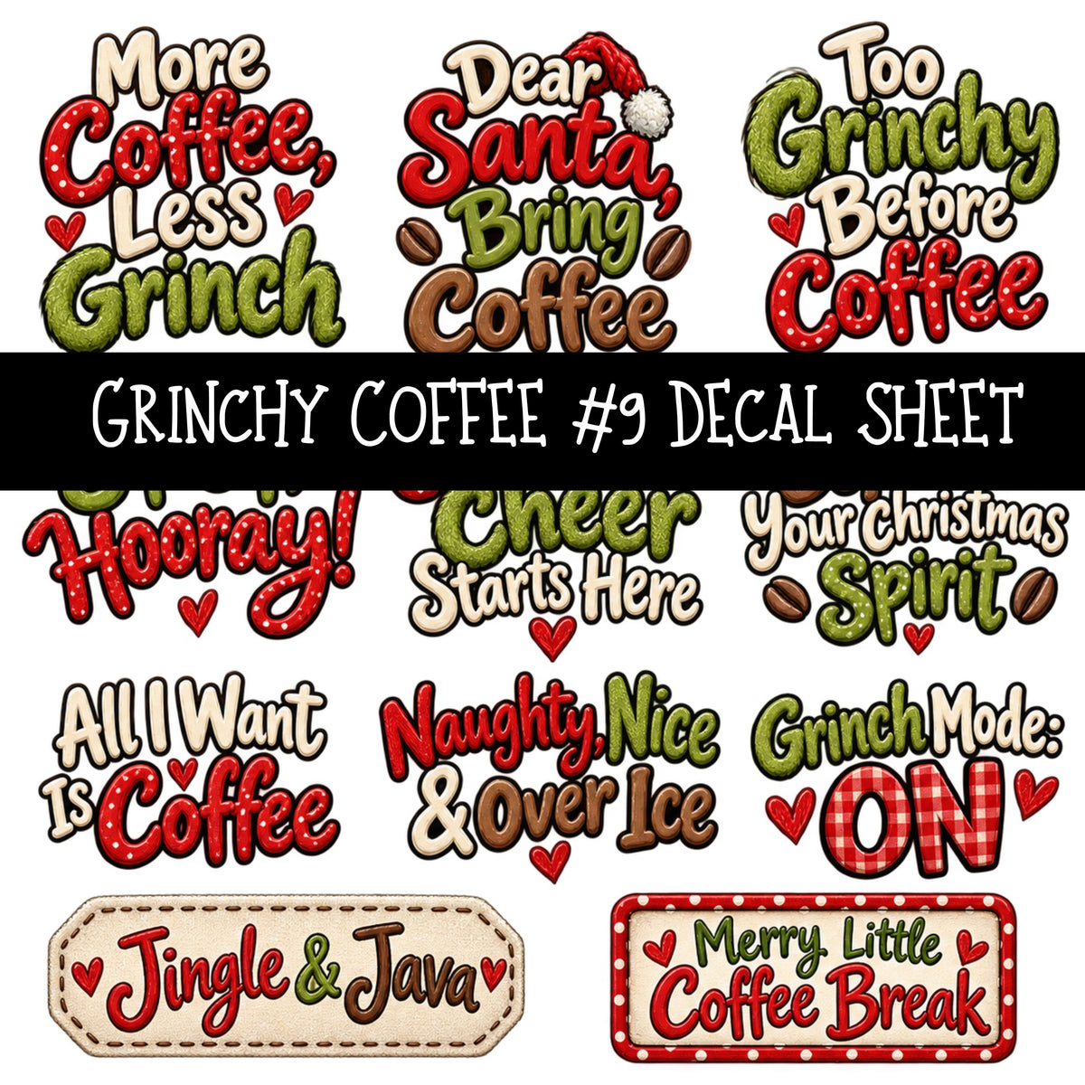 Grinchy Coffee UV DTF Decal sheets 12 Designs available