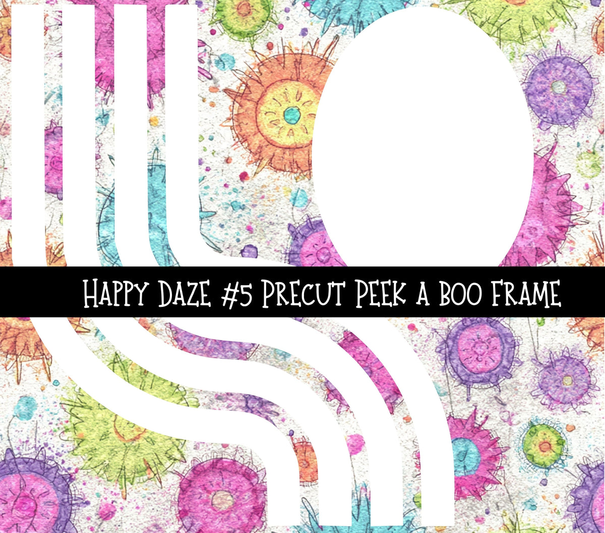 Happy Daze Precut Peek a Boo Frame vinyl tumbler wraps 8 designs (Copy)