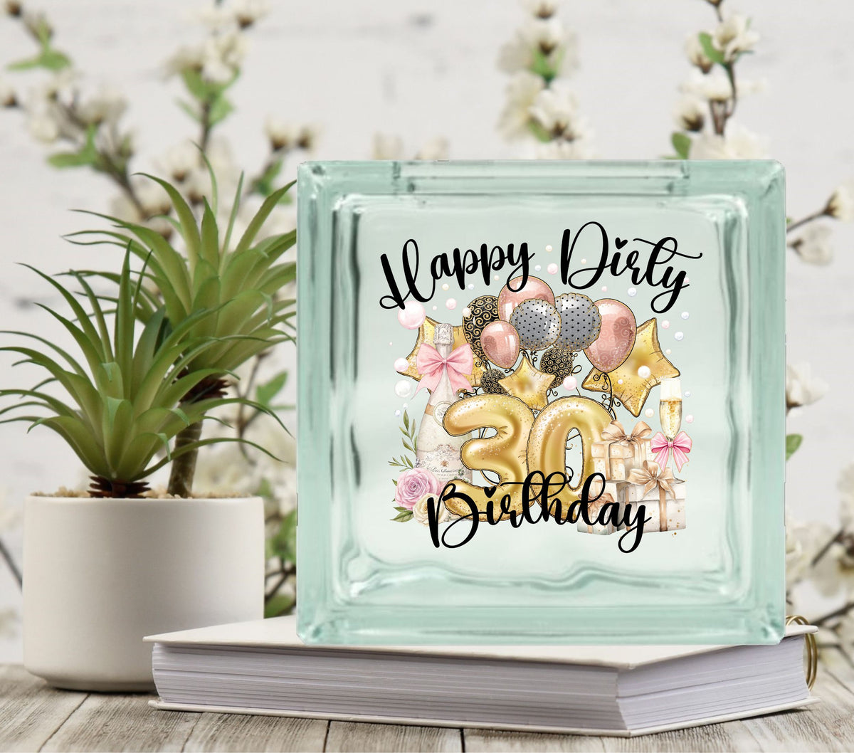 Happy Dirty 30 Glass Block Decal