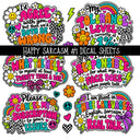 Happy Sarcasm UV DTF Decal sheets 6 Designs available